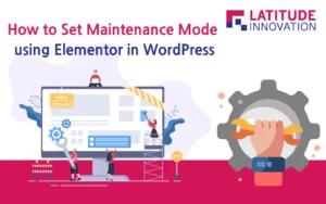 How to Set Maintenance Mode using Elementor in WordPress
